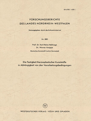 cover image of Die Festigkeit thermoplastischer Kunststoffe in Abhängigkeit von den Verarbeitungsbedingungen